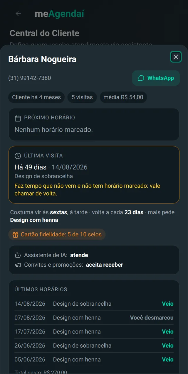 Ficha do cliente no meAgendaí: próximo horário, última visita com a dica de chamar de volta, de quanto em quanto tempo volta, selos do cartão fidelidade e últimos horários