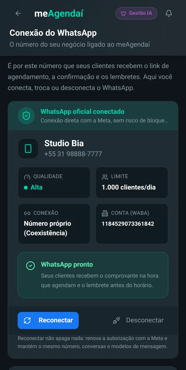 Conexão do WhatsApp: escolha do número que já usa, botão Continuar com Facebook e, depois, o número do Studio Bia conectado à Meta com qualidade Alta.
